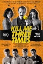 Öldürmenin Üç Yolu / Kill Me Three Times