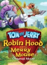 Tom ve Jerry Robin Hood Masalı