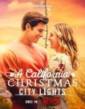Kaliforniya’da Noel 2 Şehir Işıkları izle
