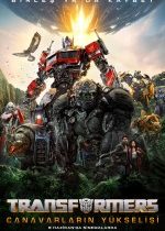 Transformers 7 Canavarların Yükselişi izle