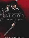 Son Vampir / Blood: The Last Vampire