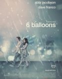 6 Balon /  6 Balloons