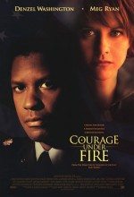 Ateş Altında Cesaret / Courage Under Fire