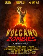 The Burning Dead / Volcano Zombies