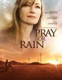 Yağmur Duası / Pray For Rain
