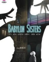 Çılgın Kardeşler / Babylon Sisters