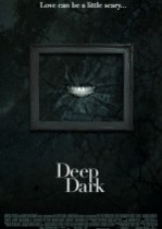 Derin Karanlık – Deep Dark