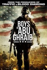 Ebu Gureybin Çocukları /  The Boys Of Abu Ghraib