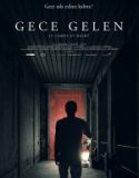 Gece Gelen / It Comes at Night