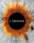Göz / I Origins