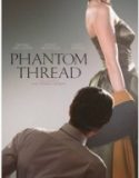 Hayalet İplik / Phantom Thread