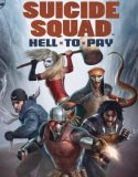 İntihar Timi Cehennemin Bedeli / Suicide Squad Hell to Pay