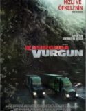Kasırgada Vurgun / The Hurricane Heist