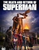 Supermanin Ölümü ve Dönüşü / The Death and Return of Süperman