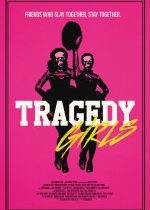 Trajedi Kızları / Tragedy Girls